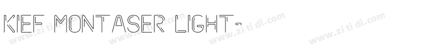 Kief Montaser Light字体转换 Kief Montaser Light字体转换